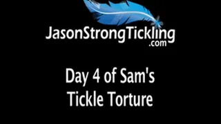 Day 4 Of Sam's Tickle