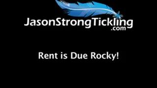 Rent Is Due Rocky!