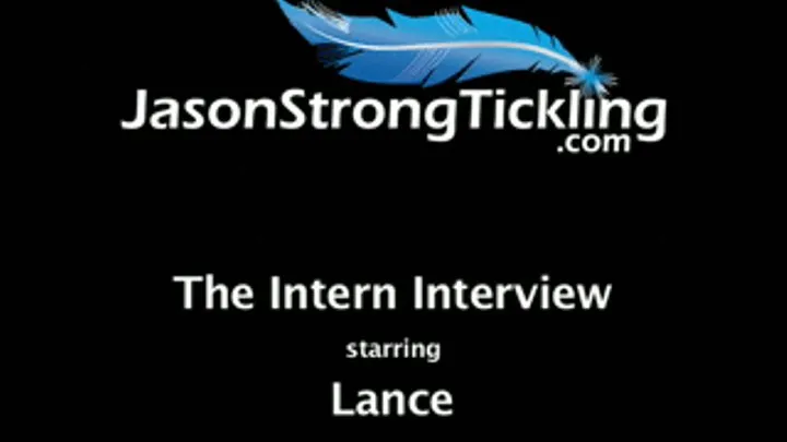 The Intern Interview Starring: Lance