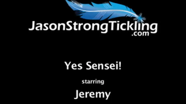 Yes Sensei! Starring: Jeremy