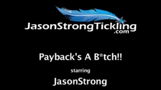 Payback's A B*tch! Starring: Jason Strong