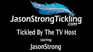 Tickled By The TV Host starring JasonStrong