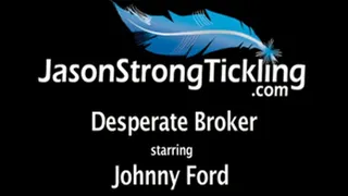 Desperate Broker starring Johnny Ford