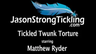 Tickled Twunk starring Matthew Ryder