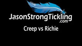 Creep vs Richie