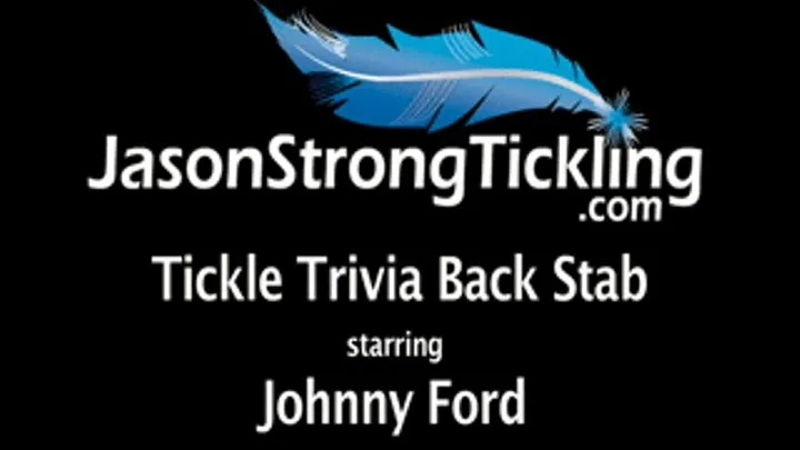 Trivia Tickle Back starring Johnny Ford