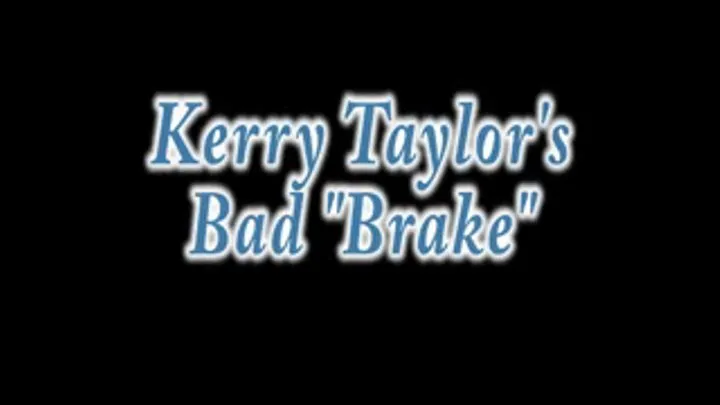 Kerri Taylor experiences Brake Failure