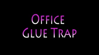 Stuck in the Office Glue Trap