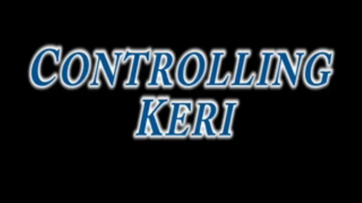 Controlling Keri