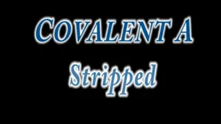 Covalent A- Torn