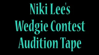 Niki's Wedgie Audition Tape