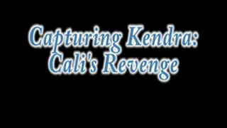 Cali Logan's Bondage Revenge on Kendra James