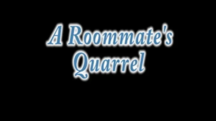 Bikini Bound Babes- Part 1: Roommate's Quarrel