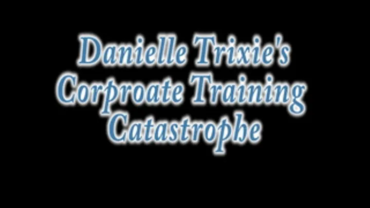 Corporate Catastrophe with Danielle Trixie