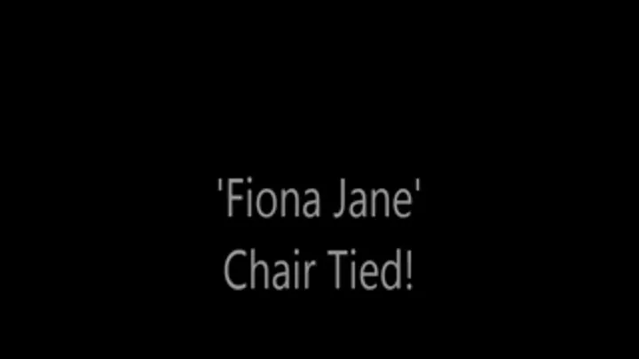 'Fiona Jane'...Chair Tied!...