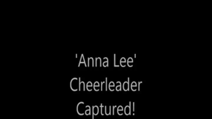 'Anna Lee'.....Cheerleader Captured!