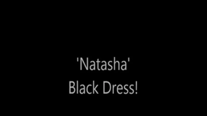 'Natasha'.....Black Dress!