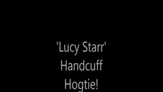 'Lucy Starr'.....Handcuff Hogtie!..