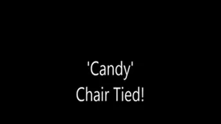 'Candy'....Chair Tied!..