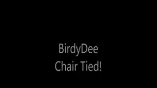 'BirdyDee'....Chair Tied!