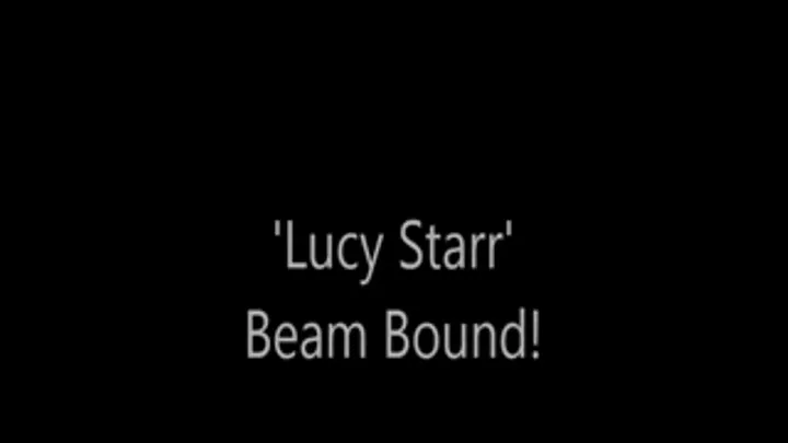 'Lucy Starr'.....Beam Bound!...