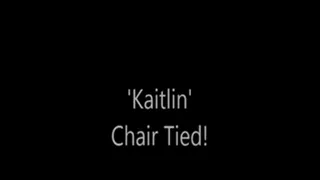 'Kaitlin'......Chair Tied!...