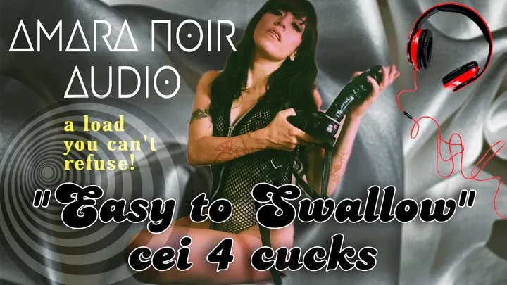 Easy to Swallow CEI 4 CUCKS (audio)