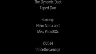 Dynamic Duct Taped Duo