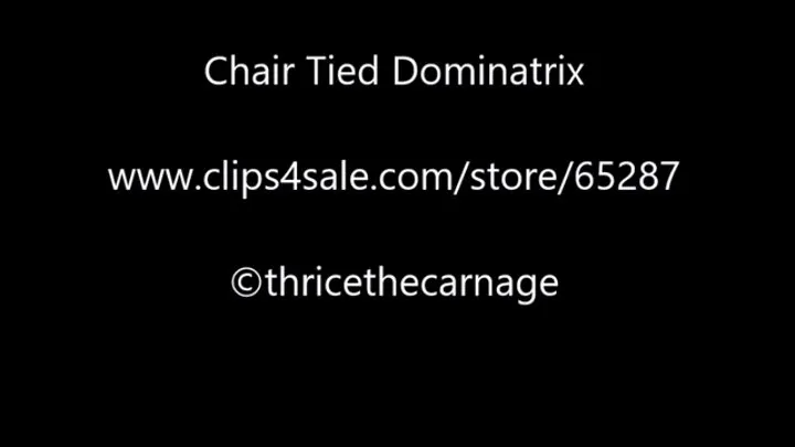 Chair Tied Dominatrix