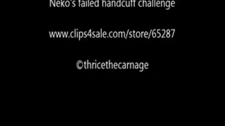 Neko's failed handcuff challenge