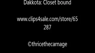 Dakkota: Closet Bound