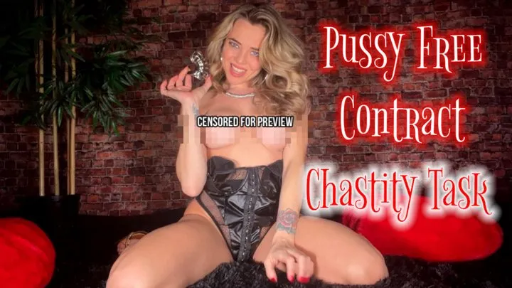 Pussy Free Contract - Chastity Task