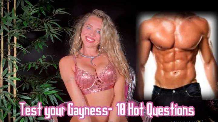 Test your Gayness: 10 Hot Questions