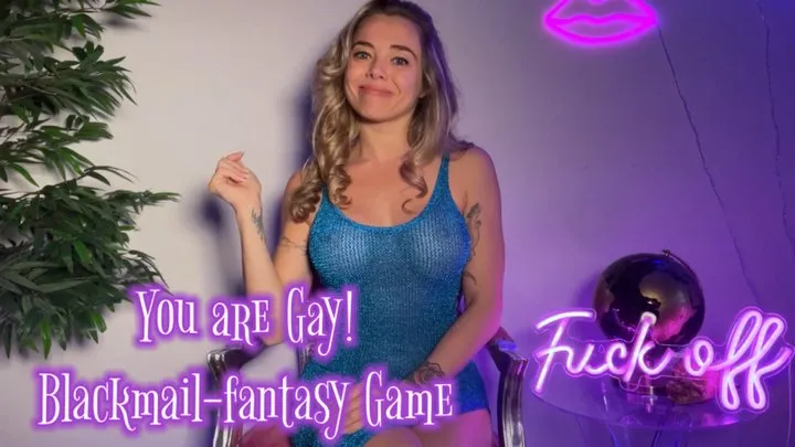 You are Gay! - Blackmail-fantasy Game