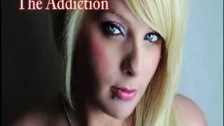 THE ADDICTION (GENUINE TRANCE) - A CRAVING LIKE NO OTHER