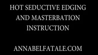 Hot Seductive Edging And Masturbation Instructions