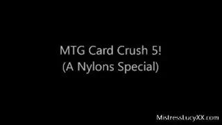 MTG Card Crush 5 ~ 'A Nylon Special'