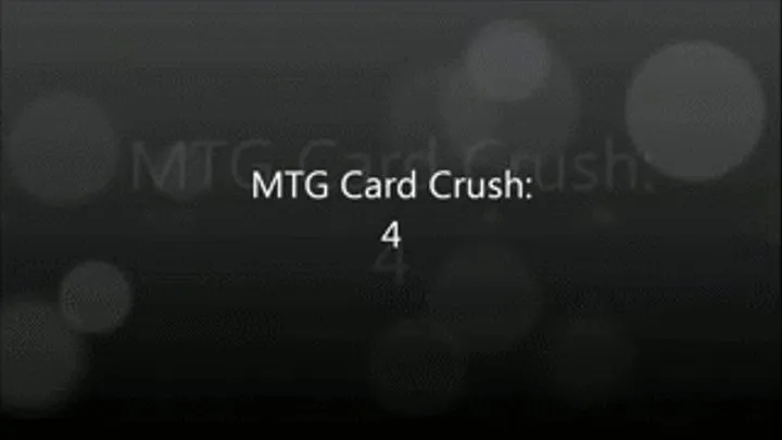 Magic: The Gathering ~ Card Crush 4!