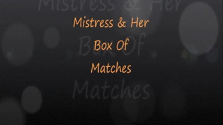 Mistress & Her Matches