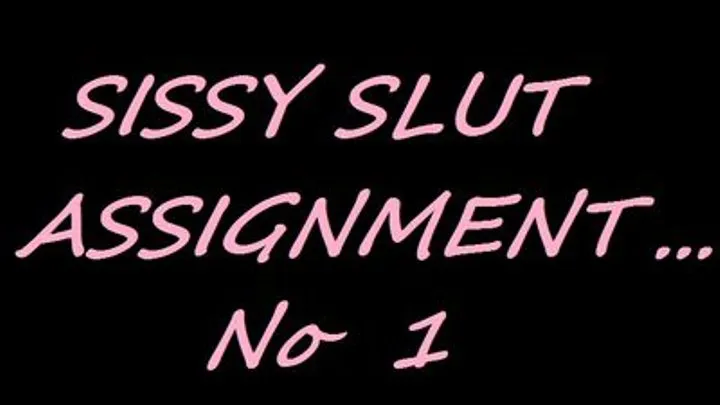 SISSY SLUT ASSIGNMENT 1 - PANTIES!