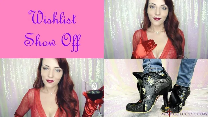 Wishlist Show Off!!