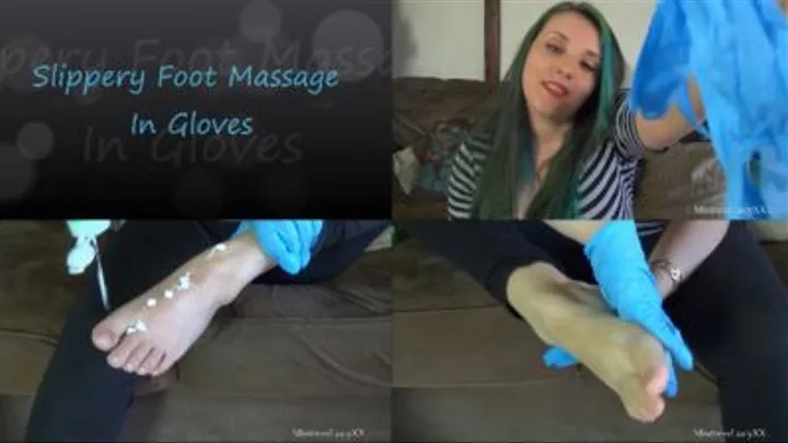 Slippery Foot Massage In Gloves!