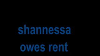 Shanessa Owes Rent Part 2