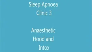 Rest Apnoea Clinic Part 3 Anaesthetic Mask