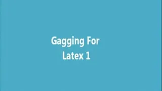 Gagging For Latex 1