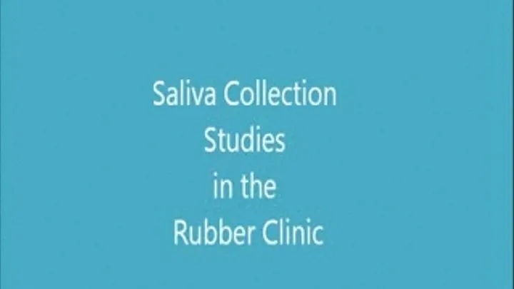 Saliva Collection Studies Part 1