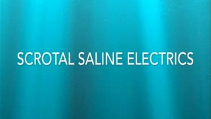 A Sackful of Saline 3 Electrics