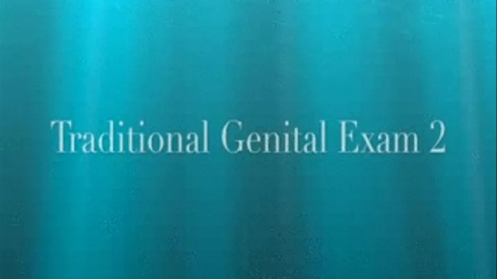 Genital Examination 2 Urethral Temperature