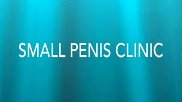 Small Penis Clinic POV