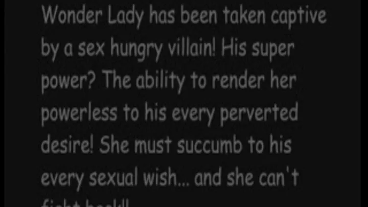 Wonder Lady Turned Ragged Sex Slave!